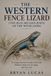THE WESTERN FENCE LIZARD