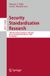 Security Springer Nature Security Standardisation Research: 10th International Conference, SSR 2025, Passau, Germany, December 4–5, 2025, Proceedings: 16466