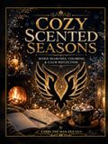 Cozy Scented Seasons: Word Searches, Coloring & Calm Reflection