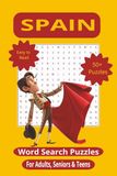 Spain Word Search Puzzle Book for Adults, Seniors & Teens