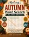 Relaxing Autumn Word Search for Adults & Seniors