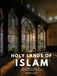 Holy Lands of Islam: Sacred Places of the Muslim World - A Breathtaking Islamic Photography Coffee Table Book
