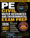 PE Civil Water Resources and Environmental Exam Prep: All-In-One PE-Backed Review and Practice Manual