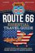 Essential Route 66 Essential Route 66 Travel Guide: A Practical Road Trip Planner With Iconic Stops, Hidden Gems, Classic Diners, and Scenic Detours From Chicago to Santa Monica