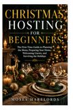 CHRISTMAS HOSTING FOR BEGINNERS