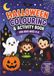 Halloween Colouring & Activity Book: Cute Halloween Colouring Pages, Mazes, Word Searches, I Spy, Puzzles and Fun Activities for Kids Ages 4–8