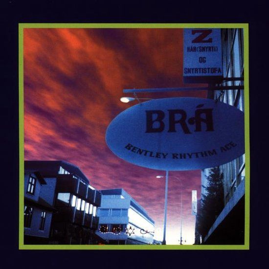 Bentley Rhythm Ace - Bentley Rhythm Ace
