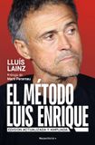 El Roca El método Luis Enrique (edición actualizada) / The Luis Enrique Method (Updated Edition)