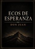 Ecos de esperanza