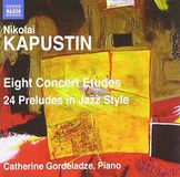 Catherine Gordeladze - 8 Concert Etudes, Op. 40, 24 Preludes
