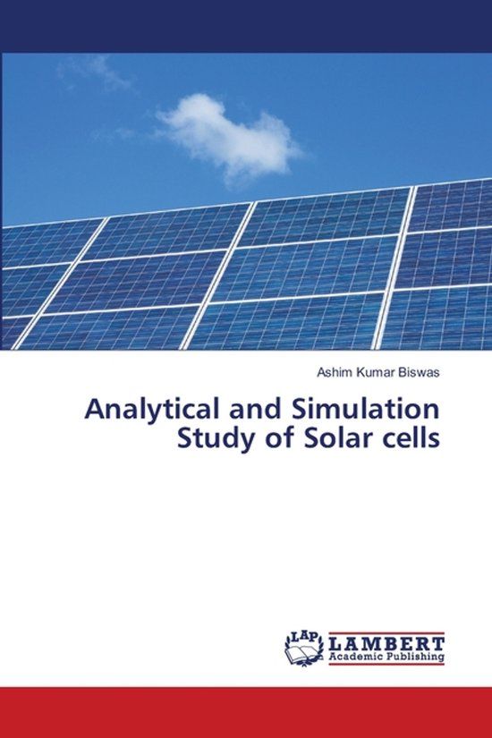 Analytical Lap Lambert Academic Publishing Analytical and Simulation Study of Solar cells Paperback