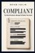 Compliant: The World Decided to Manage Evil Rather Than End It