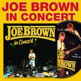 In Joe Brown In Concert