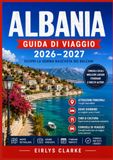 ALBANIA GUIDA DI VIAGGIO 2026-2027