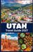 UTAH TRAVEL GUIDE 2027