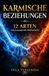 12 Arten der karmischen Beziehungen: Wedisch-Slawische Numerologie