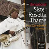 Suburban Rsk The Sensational Sister Rosetta Tharpe From Carnegie Hall To Antibes