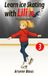 Learn Lili Learn ice skating with Lili 3: How to do a spin?