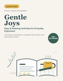 Gentle Joys: Large Print Activity Book for Seniors: Easy & Relaxing Activities for Everyday Enjoyment