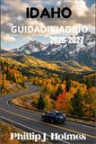 IDAHO GUIDA DI VIAGGIO 2026-2027