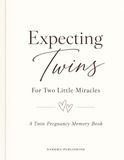 Expecting Twins: A Twin Pregnancy Journal, Planner and Keepsake for Two Little Miracles