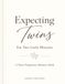Expecting Twins: A Twin Pregnancy Journal, Planner and Keepsake for Two Little Miracles