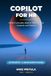 Copilot Libri GmbH Copilot for HR: What It Actually Does in Word, Excel, Outlook and Teams: 16 Paperback