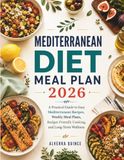 Mediterranean Diet Meal Plan 2026