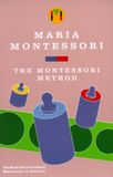 Montessori Penguin Random House Ireland The Montessori Method Paperback