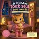 Hina le petit chat courageux : Je m'endors tout seul dans mon lit