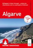 Algarve ROTHER Wanderführer Algarve. 52 Touren im Süden Portugals - entlang der Atlantikküste und ins ursprüngliche Hinterland