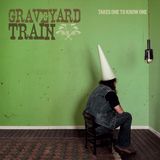 Takes Graveyard Train - Takes One To Know One (12" Vinyl)