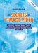 Les secrets de l'image vidéo