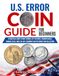 U.S. Error Coin Guide for Beginners: A Practical Guide to Mint Errors, Key Features, Grading Basics, Damage Clues, and a 30-Day Learning Plan for Smart Coin Collecting
