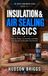 Insulation Libri GmbH Insulation & Air Sealing Basics