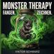 Monster Therapy Mein tägliches Monster: Das geführte Anti-Stress-Journal zum Fangen, Zeichnen und Entspannen – Ein kreatives Geschenk für Frauen, Teenager zur Stressbewältigung & Achtsamkeit
