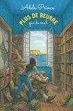 PLUS DE BEURRE que de mal: Cosy mystery culinaire