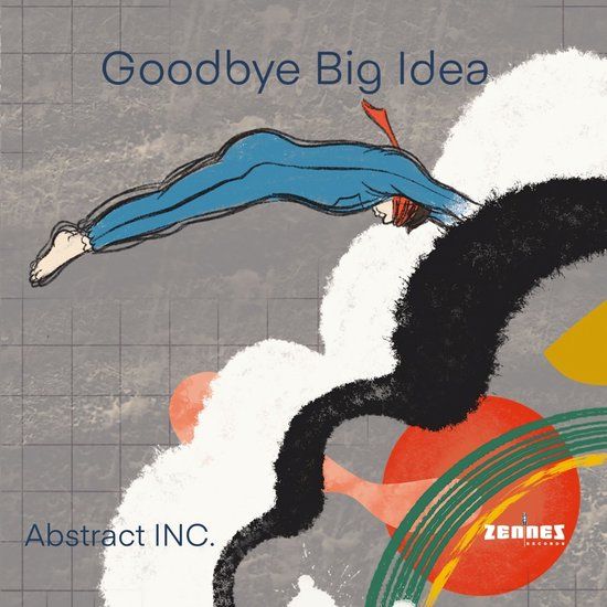 Goodbye Abstract Inc. - Goodbye Big Idea (LP)