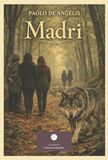 Madri Paperback 235 Pagina's Paolo de Angelis Casa Editrice Il Filo di Arianna