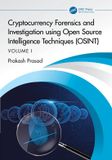 Cryptocurrency CRC Press Cryptocurrency Forensics and Investigation using Open Source Intelligence Techniques (OSINT) Paperback