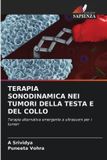 Terapia OmniScriptum SRL Terapia Sonodinamica Nei Tumori Della Testa E del Collo