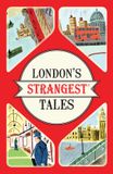 London's HarperCollins Publishers Londons Strangest Tales Paperback