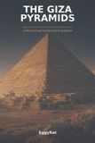 The Independently Published The Giza Pyramids Paperback