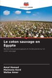 Le Editions Notre Savoir Le coton sauvage en Égypte