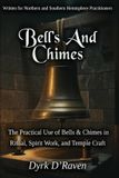 BELLS The Witch's Altar Collection: Bells and Chimes
