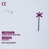 Messiaen: Het Collectief - Messiaen: Quatuor Pour La Fin Du Temps | Murail: Stalag VIIIA (CD)