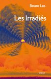 Les Irradiés
