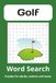 Golf Word Search Puzzle Book: Fun & Relaxing Golf-Themed 20 Puzzles for Adults, Seniors & Golf Lovers | Large Print Brain Games Featuring Clubs, Courses, Terms & More