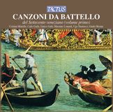 Outhere Tactus Carlo Gaifa, Cristina Miatello, Massimo Lonardi - Canzoni Da Battello Del 700 Veneziano (Volume Primo) (CD)