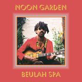 Beulah Noon Garden - Beulah Spa (CD)